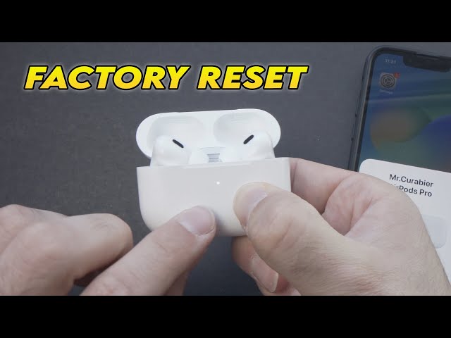 How to Properly Reset Your AirPod Pros for Optimal Performance in 2025