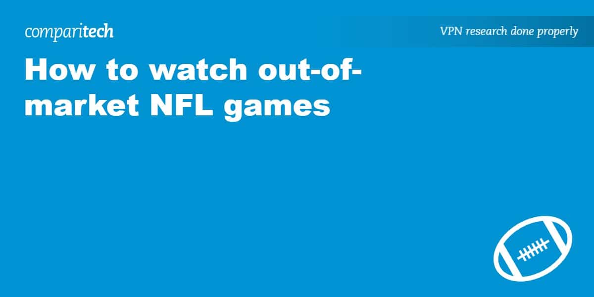 Top 5 Smart Ways to Watch Out-of-Market NFL Games in 2025: Modern Solutions to Cheers!